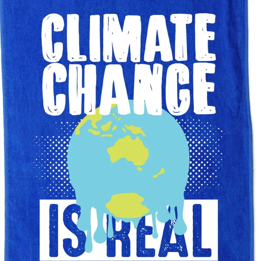 Climate Change Is Real Earth Day Climate Change Gift Platinum Collection Golf Towel