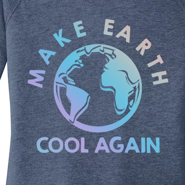 Climate Change Is Real Make Earth Cool Again Gift Women's Perfect Tri Tunic Long Sleeve Shirt