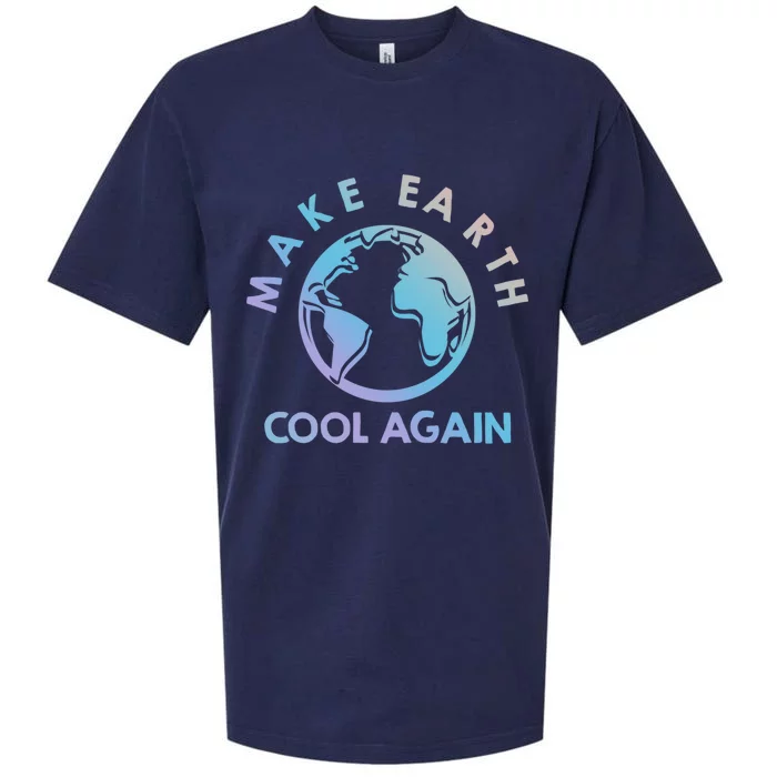 Climate Change Is Real Make Earth Cool Again Gift Sueded Cloud Jersey T-Shirt