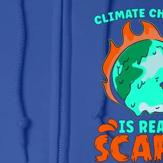 Climate Change Is Real Scary Loves Earth Day Climate Change Gift Full Zip Hoodie