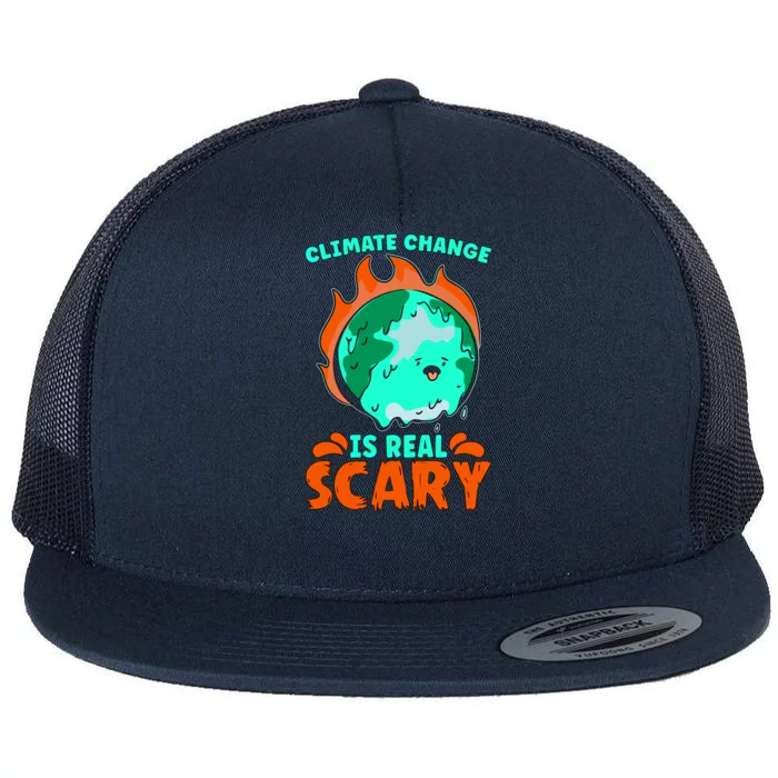 Climate Change Is Real Scary Loves Earth Day Climate Change Gift Flat Bill Trucker Hat