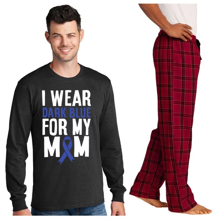 Colon Cancer I Wear Dark Blue For Mom Colon Cancer Support Long Sleeve Pajama Set