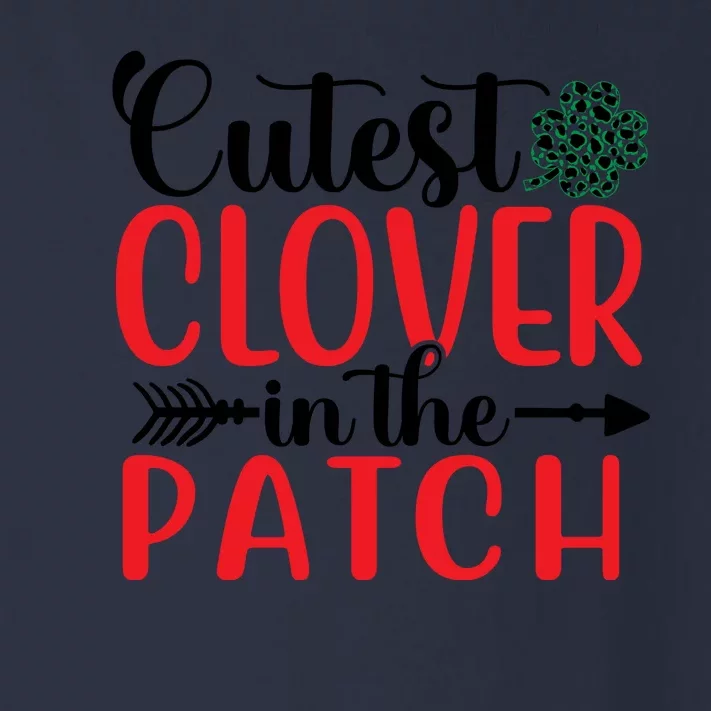 Cutest Clover In The Patch St Patricks Day Toddler Long Sleeve Shirt