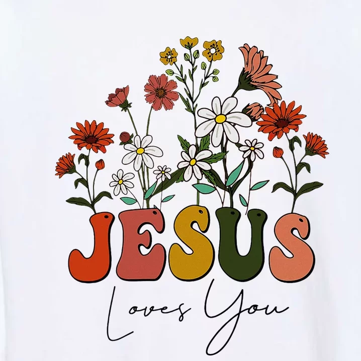 Cute Christian Jesus Loves You Floral Baby Girl Teen Garment-Dyed Sweatshirt