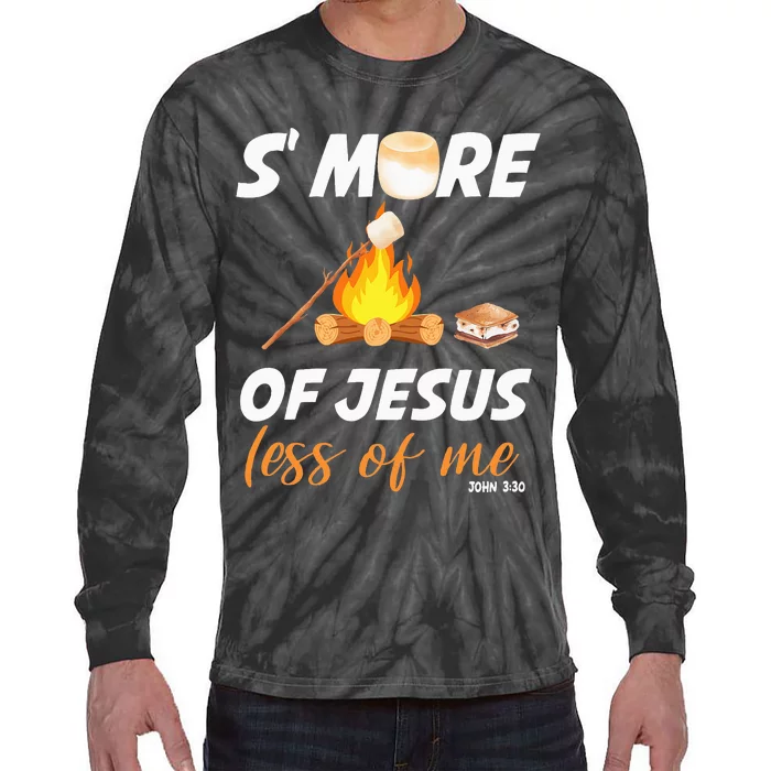 Church Camping Jesus Smores Of Jesus Less Of Me Tie-Dye Long Sleeve Shirt