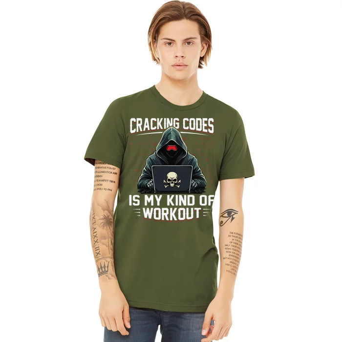 Cracking Codes Kind Of Workout Funny Cybersecurity Hacker Premium T-Shirt