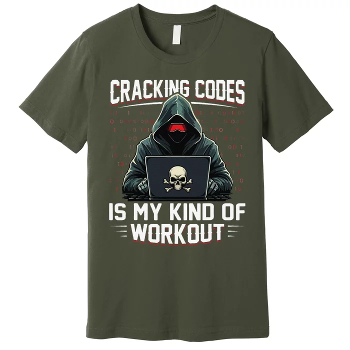 Cracking Codes Kind Of Workout Funny Cybersecurity Hacker Premium T-Shirt