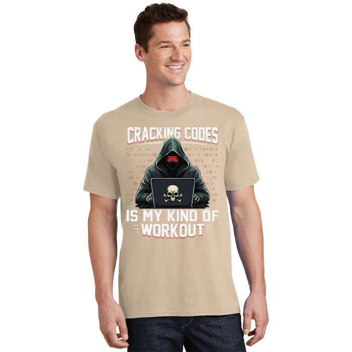 Cracking Codes Kind Of Workout Funny Cybersecurity Hacker T-Shirt