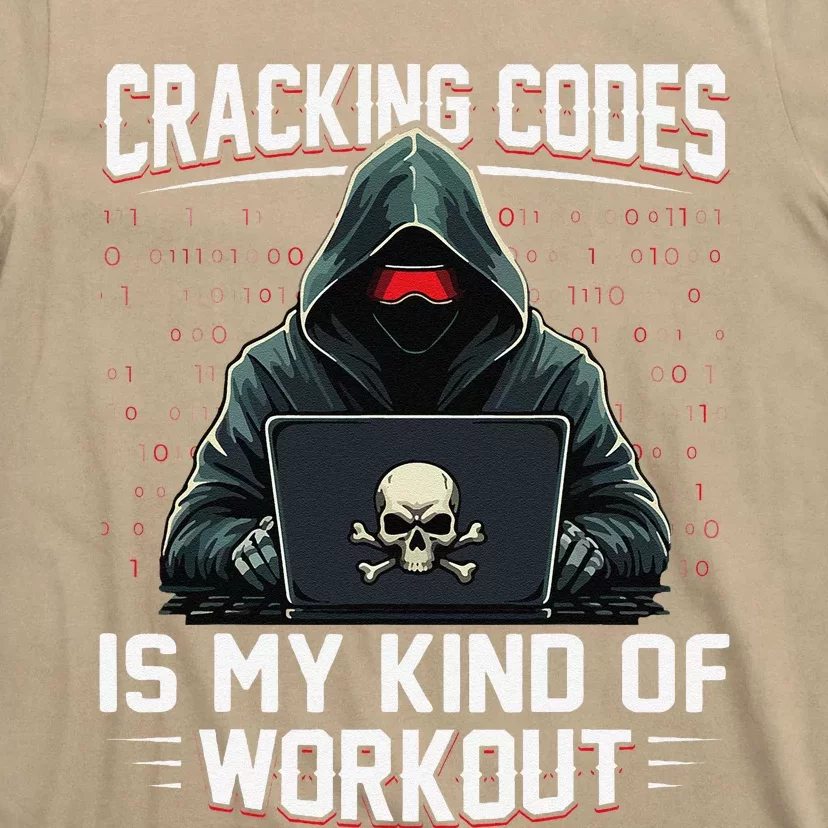 Cracking Codes Kind Of Workout Funny Cybersecurity Hacker T-Shirt