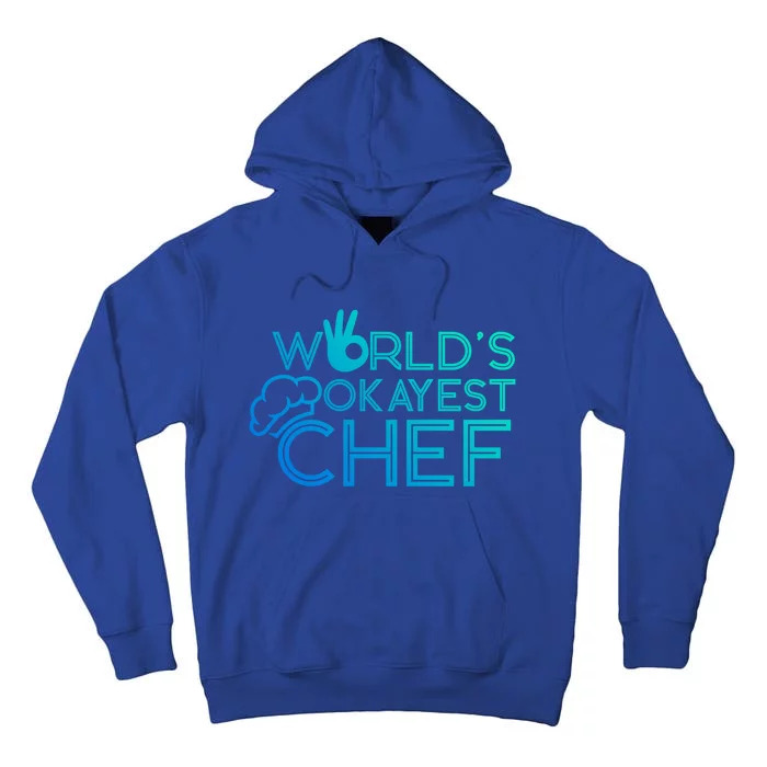 Cooking Cook Kitchen Chef Worlds Okayest Chef Gift Tall Hoodie