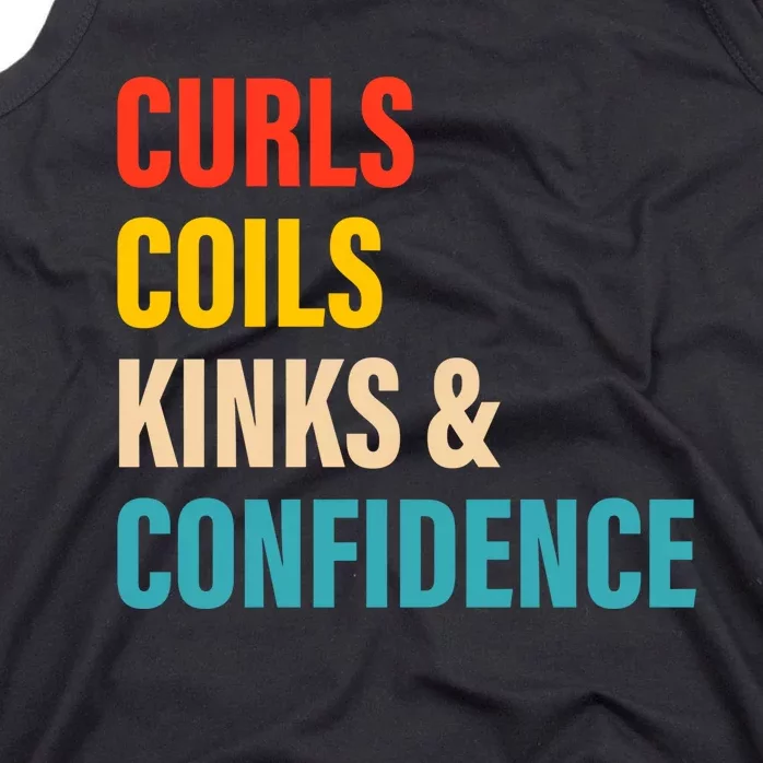 Curls Coils Kinks And Confidence Gift Tank Top