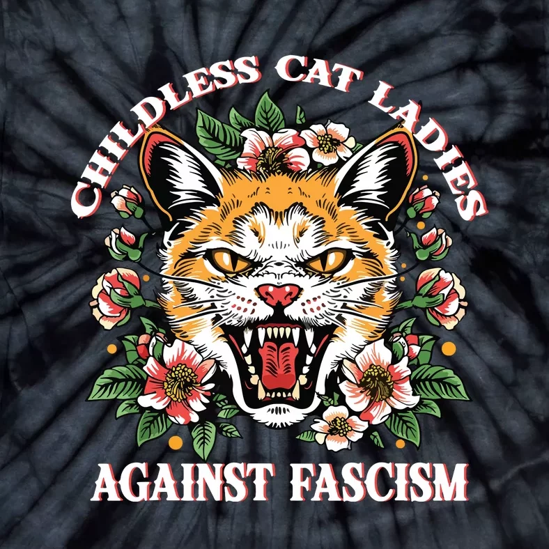 Childless Cat Ladies Against Fascism Tie-Dye T-Shirt