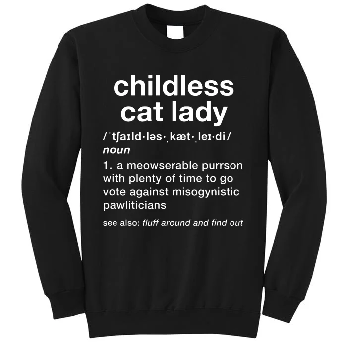 Childless Cat Lady Funny Dictionary Definition Sweatshirt