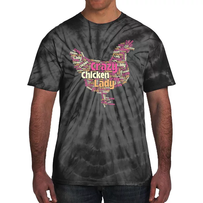 Crazy Chicken Lady Typography Chickens Farm Animal Lover Tie-Dye T-Shirt