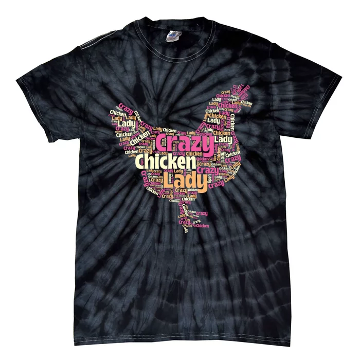 Crazy Chicken Lady Typography Chickens Farm Animal Lover Tie-Dye T-Shirt