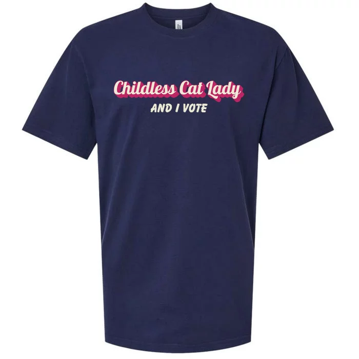 Childless Cat Lady And I Vote Ladies Is Voting Kamala Sueded Cloud Jersey T-Shirt