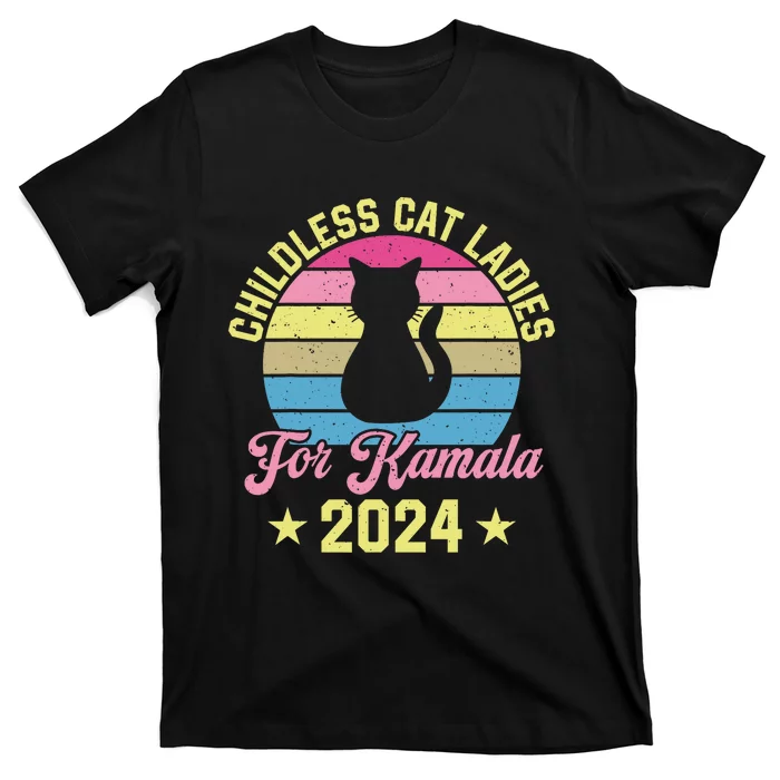 Childless Cat Ladies For Kamala 2024 T-Shirt