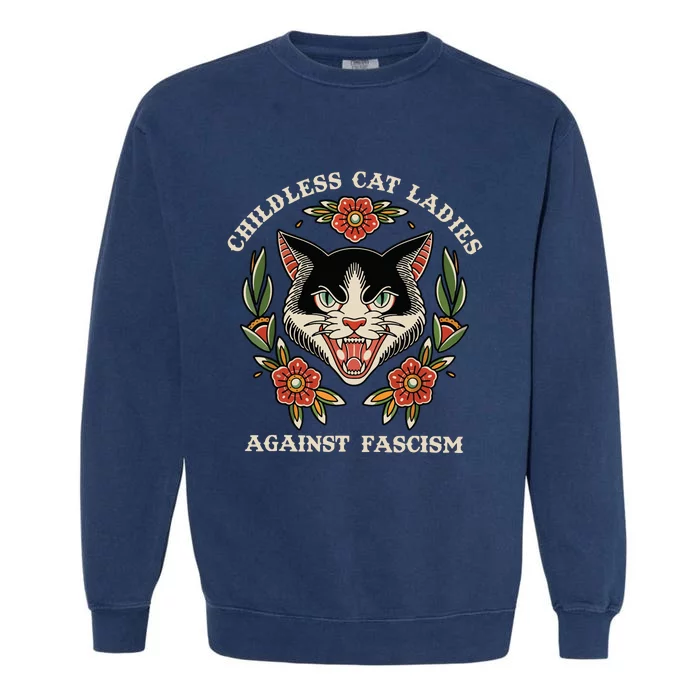 Childless Cat Ladies Against Fascism Flowers Garment-Dyed Sweatshirt