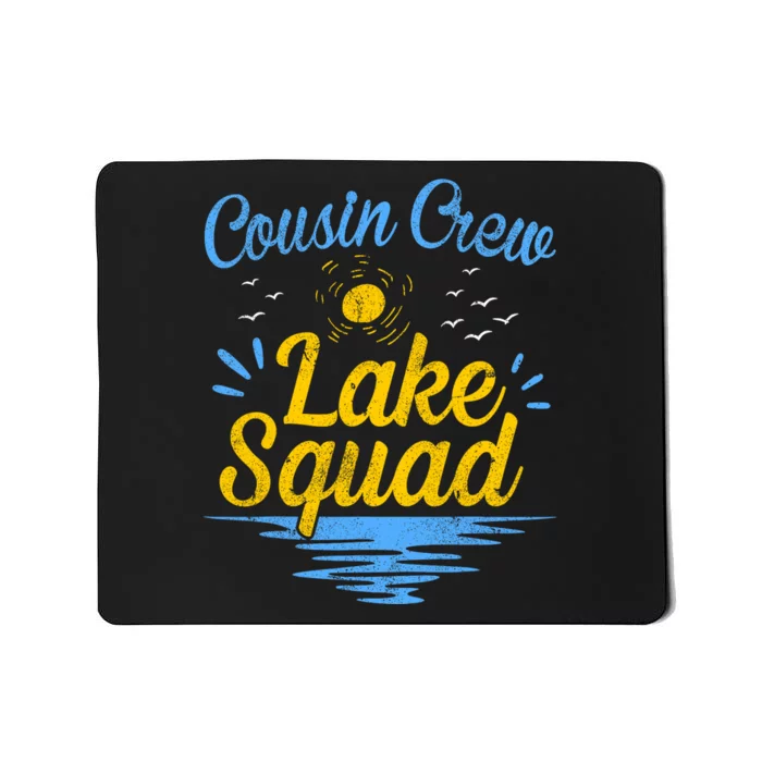 Cousin Crew Lake Squad Mousepad