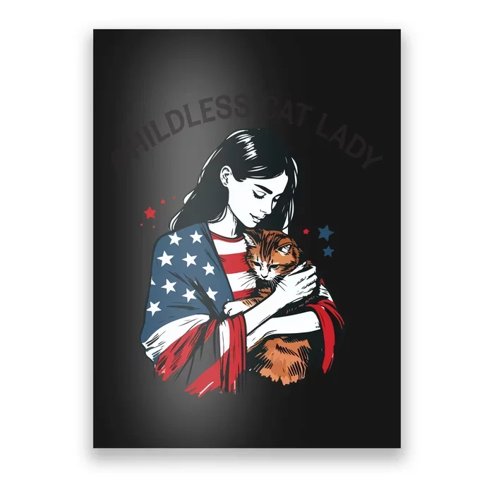 Childless Cat Lady With Patriotic Flair Poster