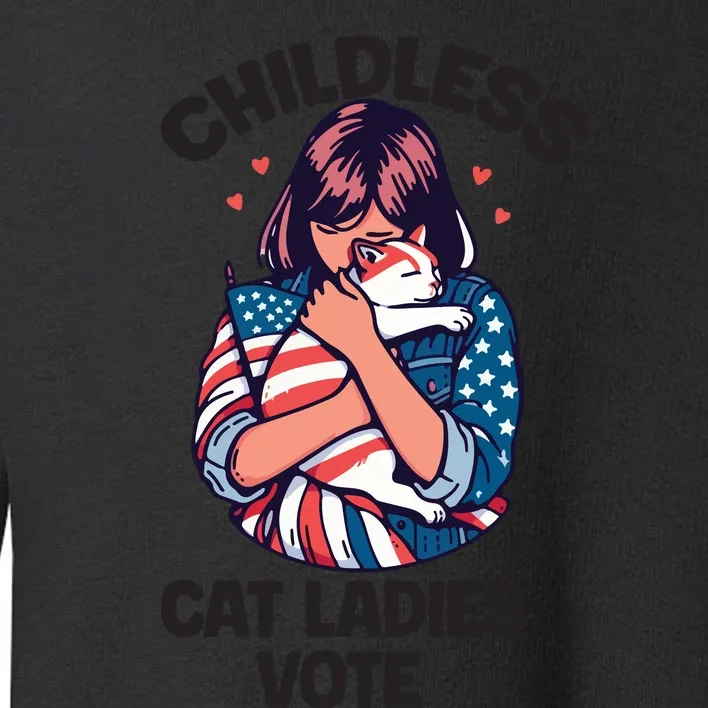 Childless Cat Ladies Vote Graphic Toddler Sweatshirt