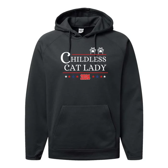 Childless Cat Lady 2024 Pro Kamala Harris Performance Fleece Hoodie