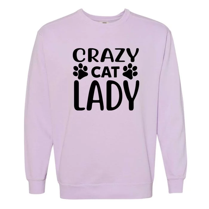 Crazy Cat Lady Garment-Dyed Sweatshirt