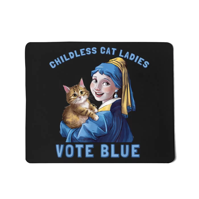 Childless Cat Ladies Vote Blue Girl With A Pearl Mousepad