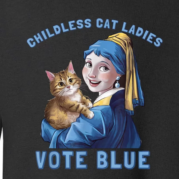 Childless Cat Ladies Vote Blue Girl With A Pearl Toddler Sweatshirt