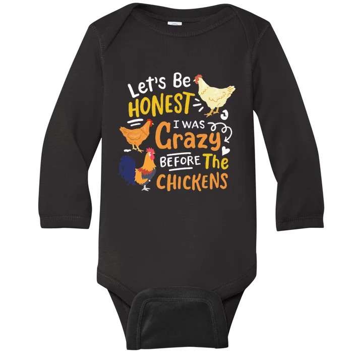 Crazy Chicken Lady Let's Be Honest I was Crazy Before Baby Long Sleeve Bodysuit