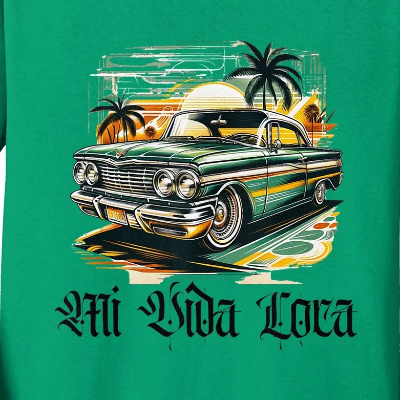 Chicano Culture Lowriders Classic Mi Vida Loca Lowrider Kids Long Sleeve Shirt