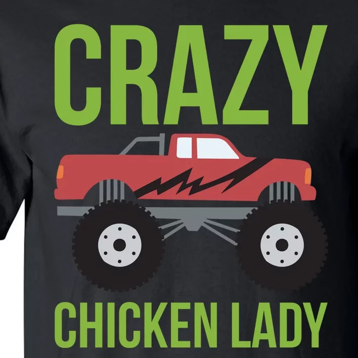 Crazy Chicken Lady Tall T-Shirt