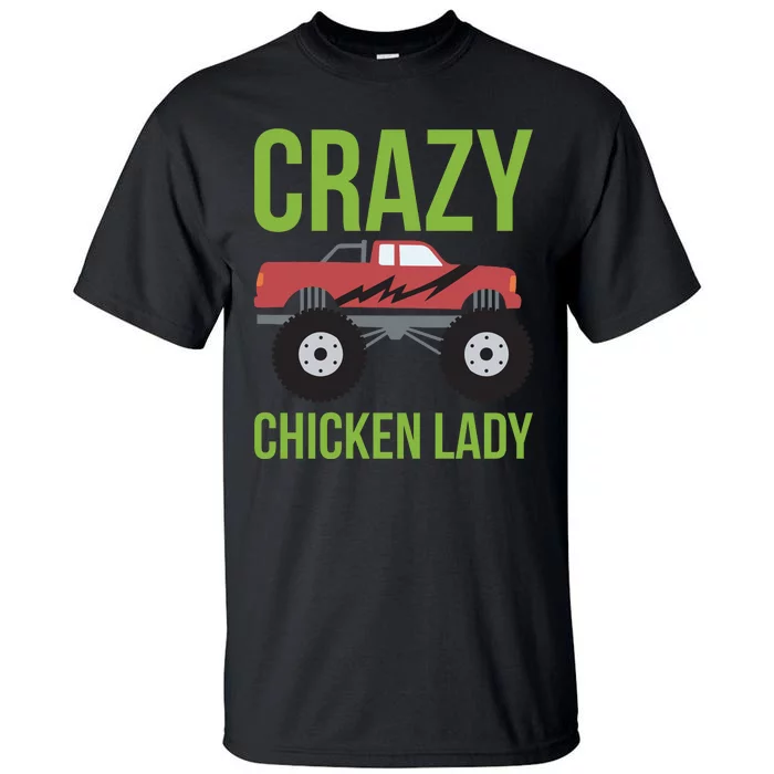 Crazy Chicken Lady Tall T-Shirt