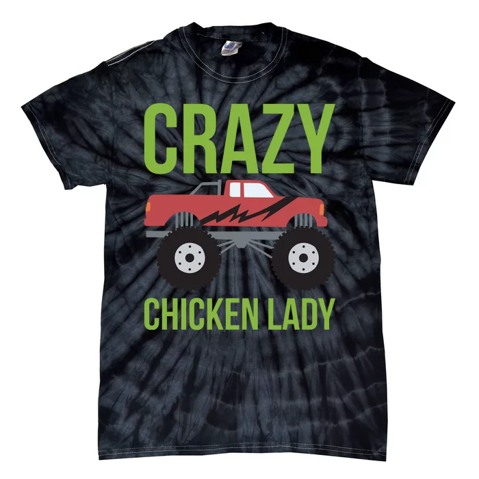 Crazy Chicken Lady Tie-Dye T-Shirt