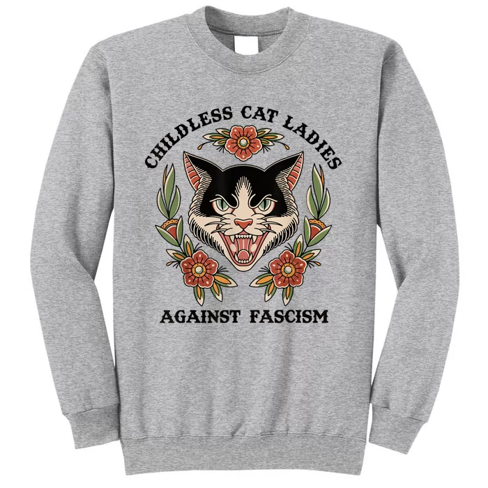 Childless Cat Ladies Against Fascism Tall Sweatshirt