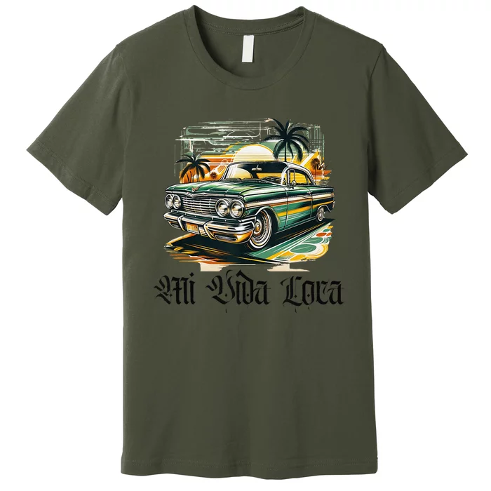 Chicano Culture Lowriders Classic Mi Vida Loca Lowrider Premium T-Shirt