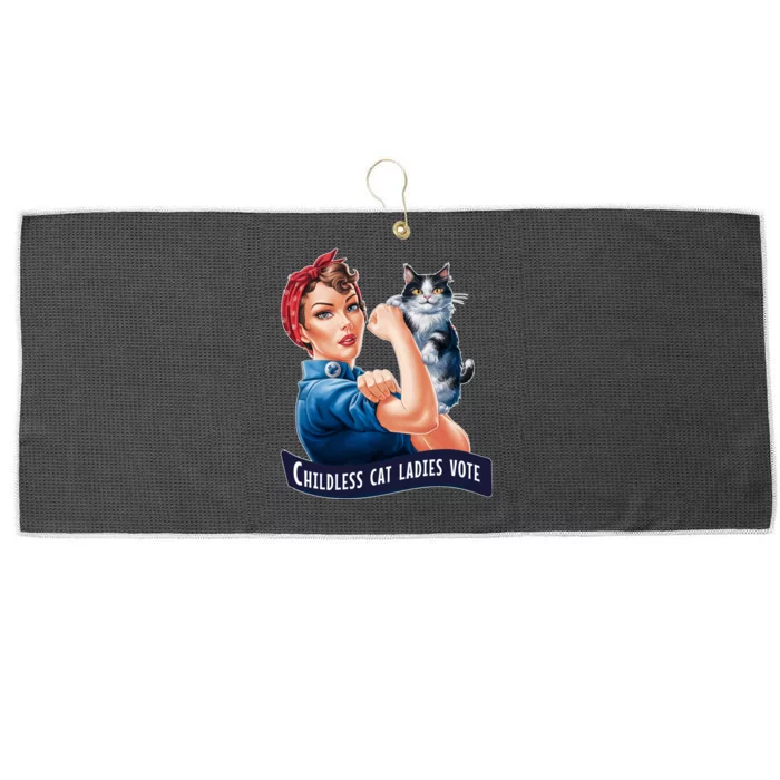 Childless Cat Ladies Vote Rosie The Riveter 2024 Large Microfiber Waffle Golf Towel