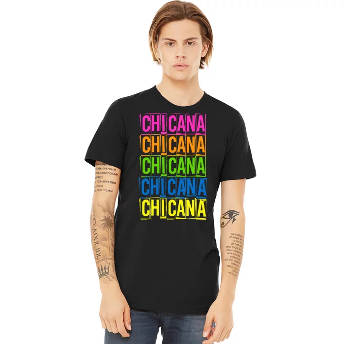 Chicana Colorful Latina Premium T-Shirt