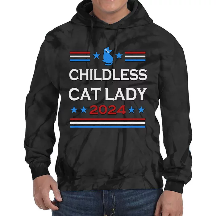 Childless Cat Lady 2024 Tie Dye Hoodie