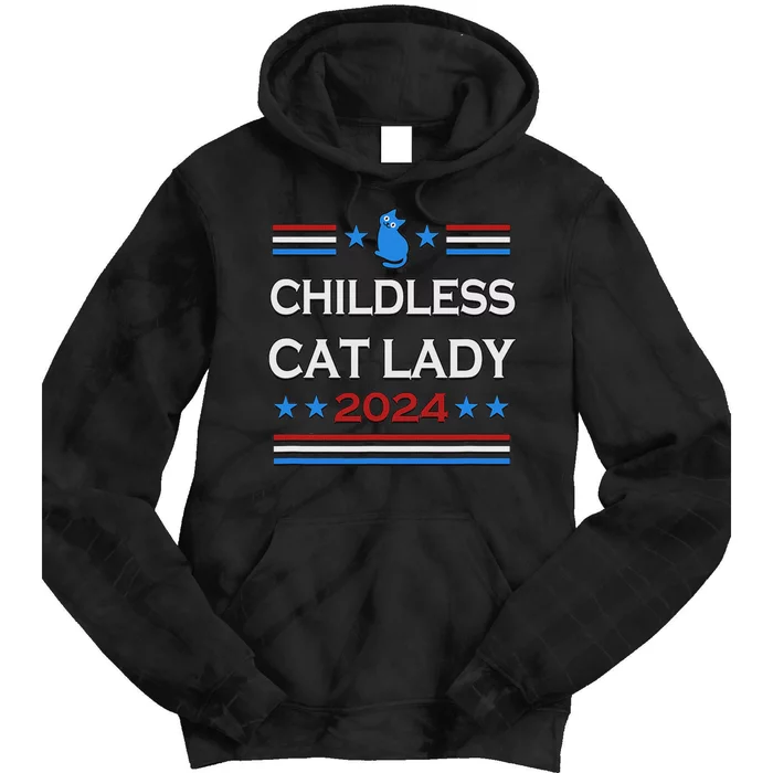 Childless Cat Lady 2024 Tie Dye Hoodie