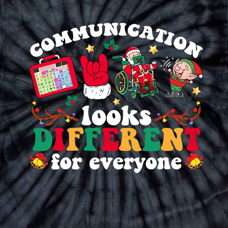 Christmas Communication Looks Different For Everyone Slp Tie-Dye T-Shirt