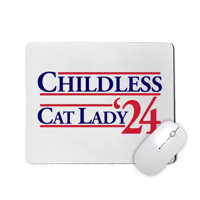 Childless Cat Lady 2024 Mousepad