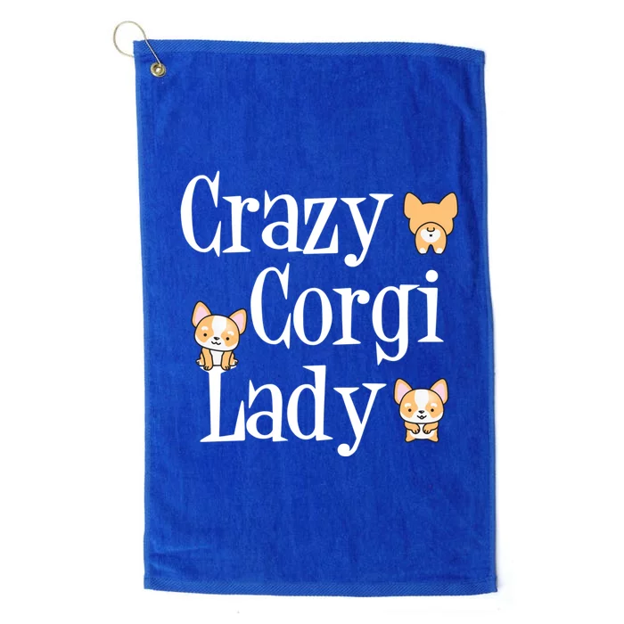 Crazy Corgi Lady Meaningful Gift Cute Pembroke Welsh Corgi Cute Gift Platinum Collection Golf Towel