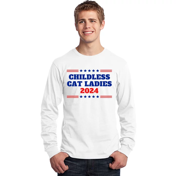 Childless Cat Ladies Funny Sarcastic Kamala Voter Quote 2024 Long Sleeve Shirt