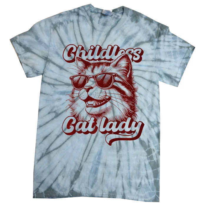 Childless Cat Lady Funny Cat Saying Premium Tie-Dye T-Shirt