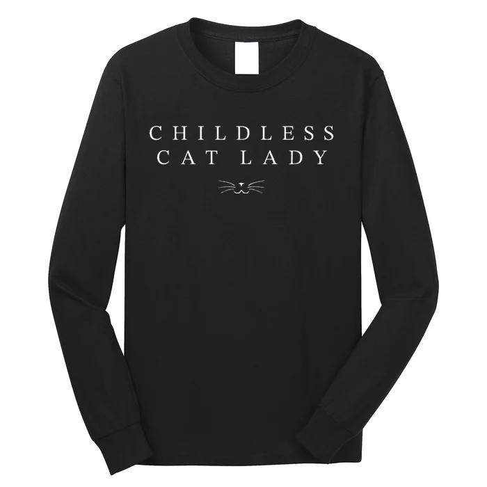 Childless Cat Lady Cute Cat Face 2024 Childless Cat Lady Gift Long Sleeve Shirt