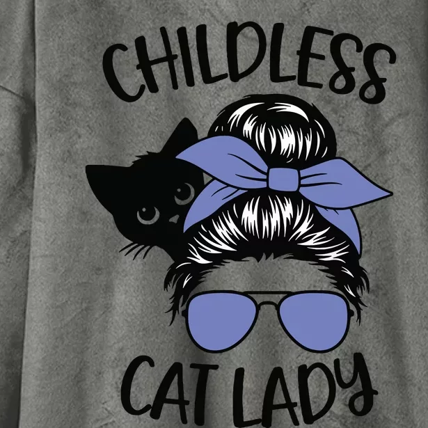 Childless Cat Lady Messy Bun Hooded Wearable Blanket