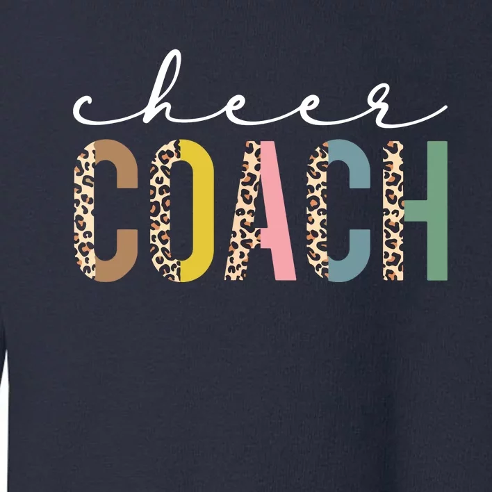 Cheer Coach Leopard Best Cheer Coach Ever Cheerleader Mom Toddler Sweatshirt