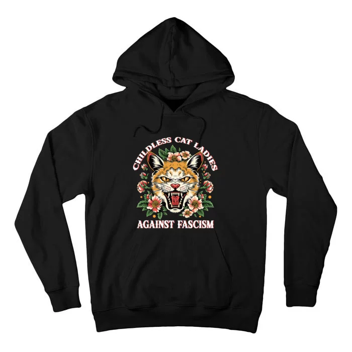 Childless Cat Ladies Against Fascism Tall Hoodie