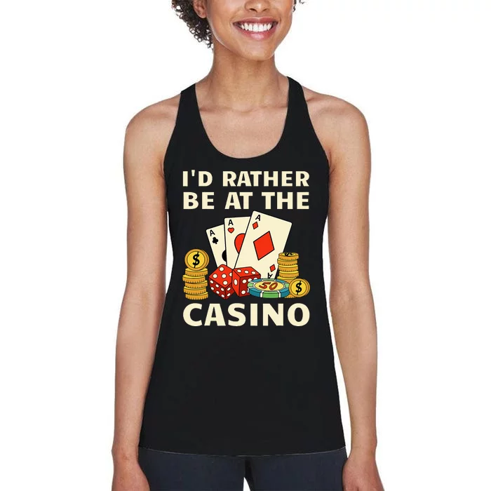 Cool Casino Lover Art For Women Casino Gambling Gambler Women's Racerback Tank